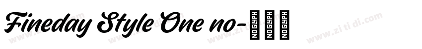 Fineday Style One no字体转换 Fineday Style One no字体转换